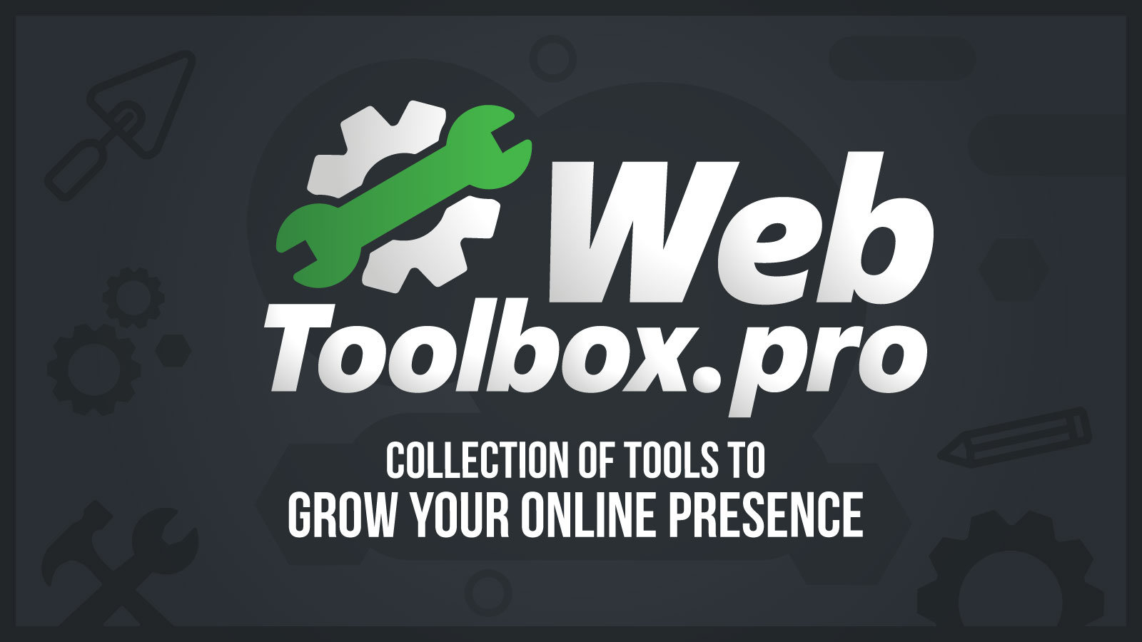 WebToolbox.pro Collection of tools to grow your online presence